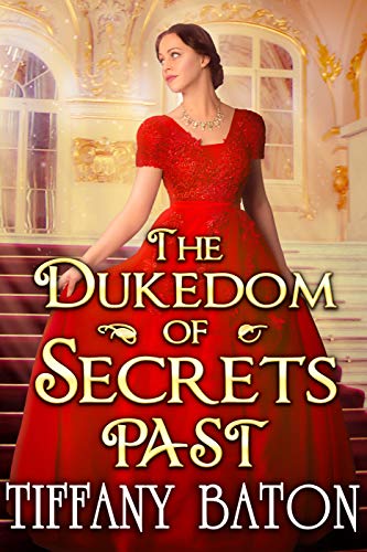 The Dukedom of Secrets Past on Kindle