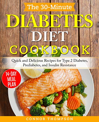 The 30-Minute Diabetes Diet Plan Cookbook on Kindle