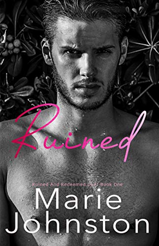 Ruined (Ruined and Redeemed Duet Book 1) on Kindle