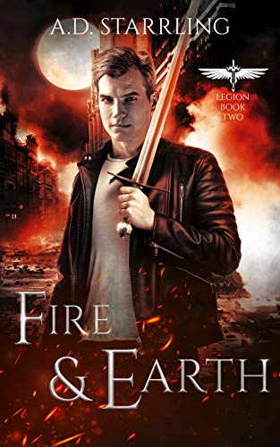Fire and Earth (Legion Book 2) on Kindle