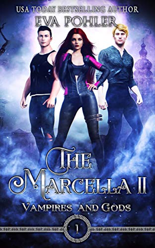 The Marcella II (Vampires and Gods Book 1) on Kindle
