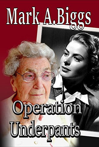 Operation Underpants (Max & Olivia Book 1) on Kindle