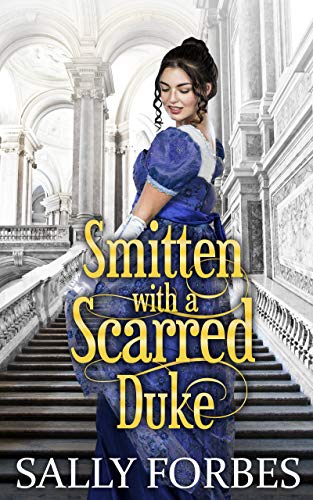 Smitten with a Scarred Duke on Kindle