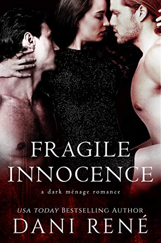 Fragile Innocence: A Dark Menage Romance on Kindle
