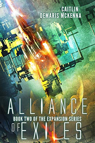 Alliance of Exiles (The Expansion Series Book 2) on Kindle