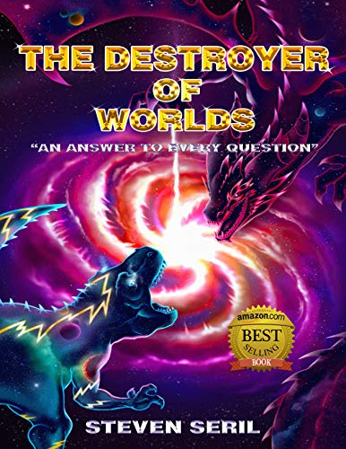 The Destroyer of Worlds: An Answer to Every Question on Kindle