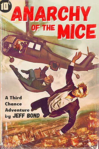 Anarchy of the Mice (Third Chance Enterprises Book 1) on Kindle