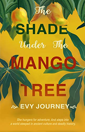 The Shade Under the Mango Tree on Kindle