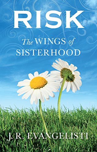 Risk The Wings Of Sisterhood on Kindle