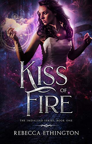 Kiss Of Fire (Imdalind Series Book 1) on Kindle