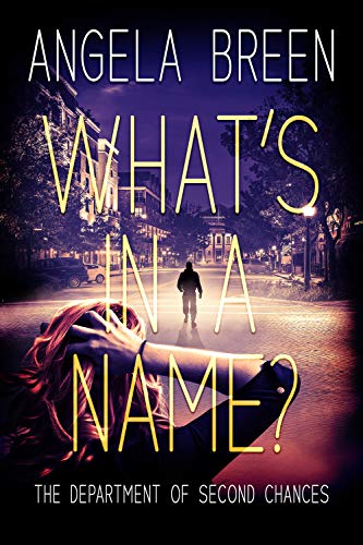 What's in a Name? (Department of Second Chances Book 2) on Kindle