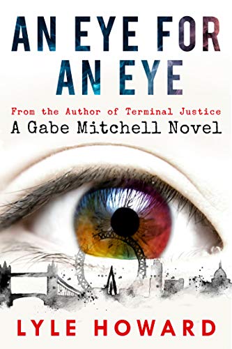 An Eye for an Eye (A Gabe Mitchell Thriller Book 2) on Kindle
