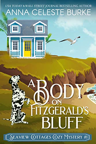 A Body on Fitzgerald's Bluff (Seaview Cottages Cozy Mystery Book 1) on Kindle