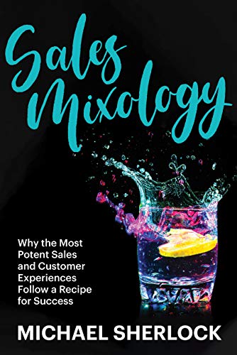 Sales Mixology (The Shock Your Potential Series Book 2) on Kindle