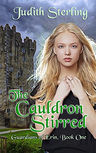 The Cauldron Stirred (Guardians of Erin Book 1) on Kindle