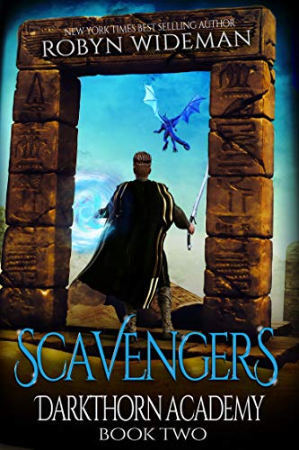 Scavengers (Darkthorn Academy Book 2) on Kindle