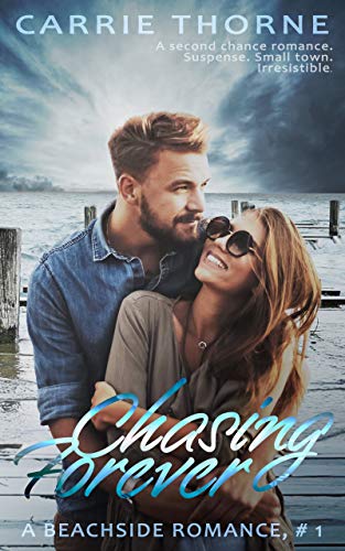 Chasing Forever (A Beachside Romance Book 1) on Kindle