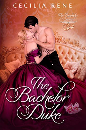 The Bachelor Duke (The Bachelor Series Book 1) on Kindle