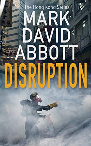 Disruption (The Hong Kong Series Book 1) on Kindle