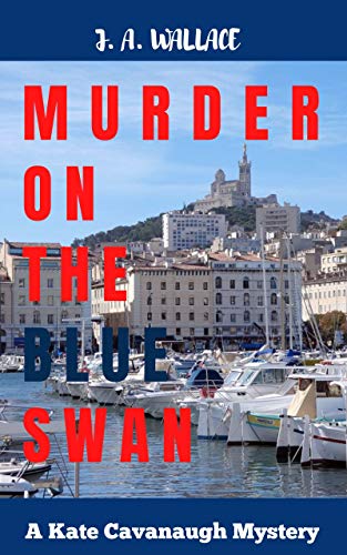 Murder On The Blue Swan (Kate Cavanaugh Mystery Book 3) on Kindle