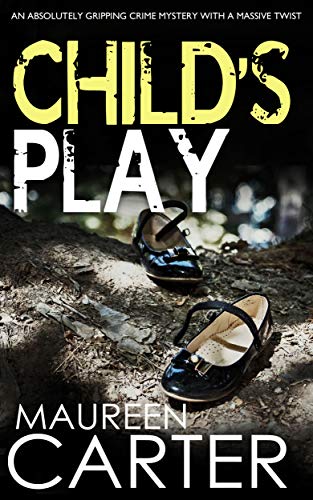 Child's Play (DI Sarah Quinn Mystery Book 4) on Kindle