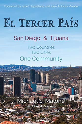 El Tercer País: San Diego and Tiajuana: Two Cities, Two Countries, One Community on Kindle