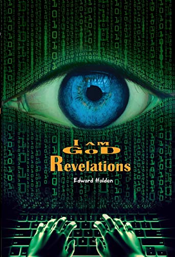 I am GoD: Revelations (Creation Book 2) on Kindle