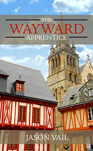 The Wayward Apprentice (A Stephen Attebrook Mystery Book 1) on Kindle