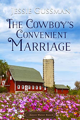 The Cowboy's Convenient Marriage (Sweet Water Ranch Western Cowboy Romance Book 5) on Kindle