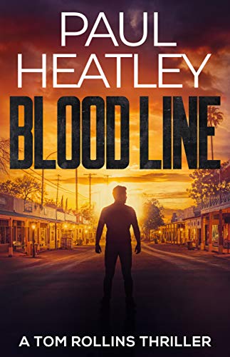 Blood Line (A Tom Rollins Thriller Book 1) on Kindle