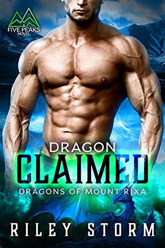 Dragon Claimed (Dragons of Mount Rixa Book 1) on Kindle
