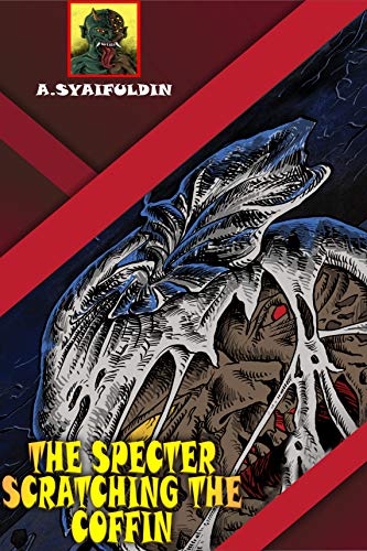 The Specter Scratching The Coffin (Peer Into The Netherworld Book 1) on Kindle