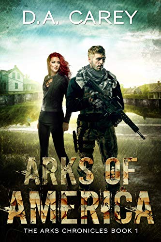 Arks of America (Arks of America and the Ten Kingdoms Book 1) on Kindle