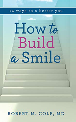How to Build a Smile: 14 Ways to a Better You on Kindle