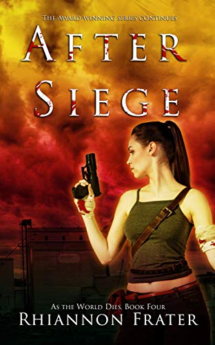 After Siege (As The World Dies Book 4) on Kindle