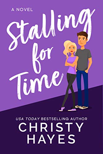 Stalling for Time (Kiss & Tell Book 1) on Kindle