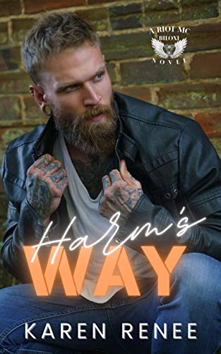 Harm's Way (Riot MC Biloxi Book 1) on Kindle
