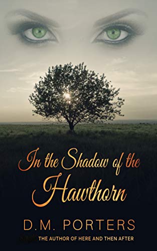 In the Shadow of the Hawthorn on Kindle