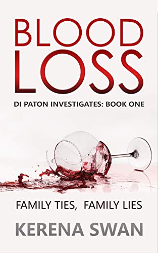 Blood Loss (DI Paton Investigates Book 1) on Kindle