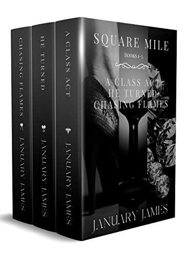 A Class Act, He Turned, Chasing Flames (Square Mile Series) on Kindle