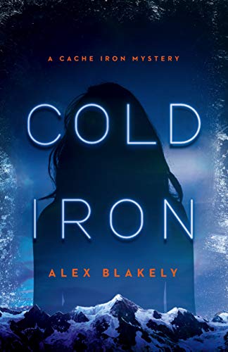 Cold Iron (A Cache Iron Mystery Book 1) on Kindle