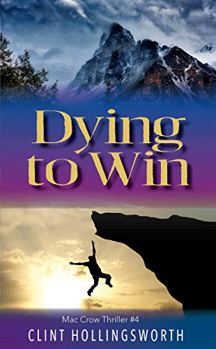 Dying to Win (Mac Crow Thrillers Book 4) on Kindle