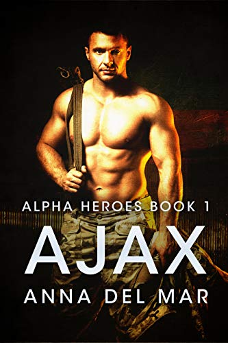 Ajax (Alpha Heroes Book 1) on Kindle