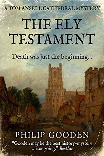 The Ely Testament (Tom Ansell Cathedral Mysteries Book 3) on Kindle
