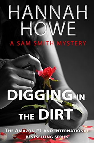 Digging in the Dirt (The Sam Smith Mystery Series Book 12) on Kindle