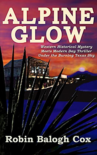 Alpine Glow (Old West Suspense Book 1) on Kindle