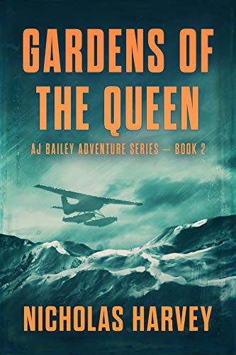 Gardens of the Queen (AJ Bailey Adventure Series Book 2) on Kindle