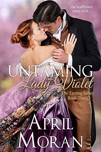Untaming Lady Violet (The Taming Series Book 3) on Kindle