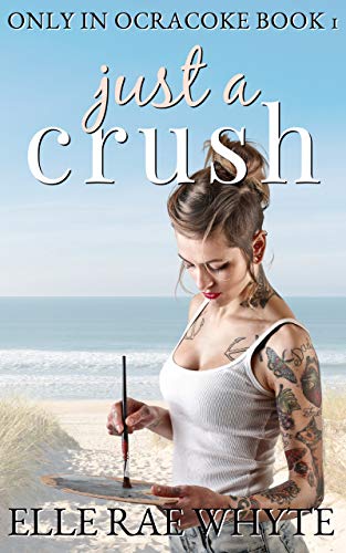 Just a Crush (Only in Ocracoke Book 1) on Kindle