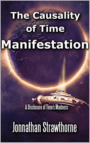 Manifestation (The Causality of Time Book 3) on Kindle